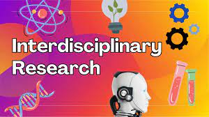 The Crucial Role of Interdisciplinary Research in Shaping Ph.D. Thesis Inquiries